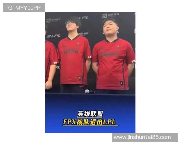 esports最新数据探寻FPX战队的默契配合与战术布局揭秘英雄联盟的精彩瞬间 esports最新数据探寻FPX战队的默契配合与战术布局揭秘英雄联盟的精彩瞬间